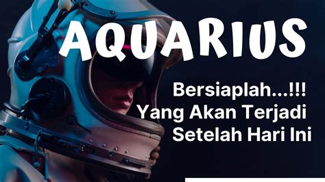 Aquarius Yang Akan Terjadi Setelah Hari Ini Aquarius Baca Tarot Zodiak