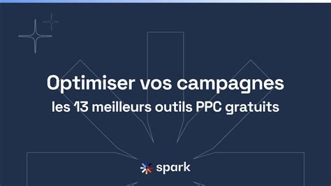 Les 13 Meilleurs Outils PPC Gratuits Pour Optimiser Vos Campagnes