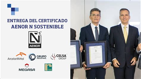 Entrega Del Certificado Aenor N Sostenible Youtube