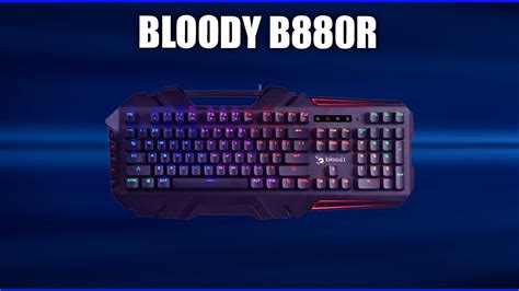Игровая клавиатура Bloody B880R - YouTube