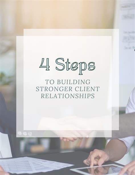 Four Steps To Building Stronger Client Relationships Resource The