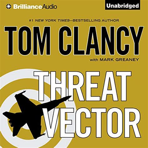 Threat Vector Tom Clancy Mark Greaney Lou Diamond Phillips