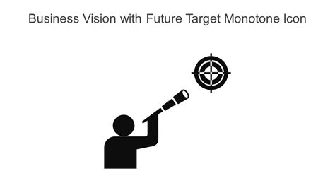 Business Vision With Future Target Monotone Icon In Powerpoint Pptx Png