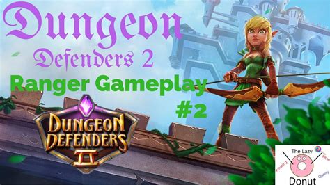 Dungeon Defenders 2 Gameplay 2 Ranger Dragonfall Bazaar No