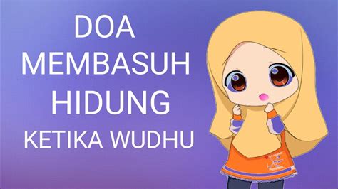 Doa Membasuh Hidung Ketika Wudhu Youtube