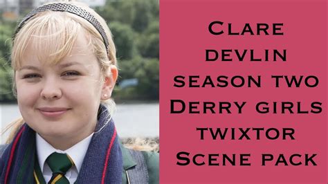 Clare Devlin Season Two Twixtor Scene Pack YouTube