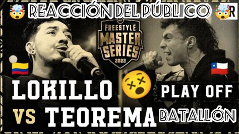 Lokillo Vs Teorema Reacci N Desde El P Blico Fms Internacional