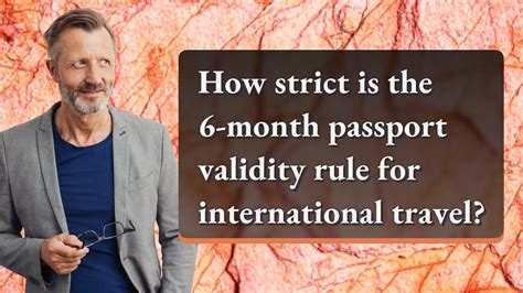 How Strict Is The Month Passport Validity Rule For International