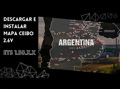 TUTORIAL DESCARGAR E INSTALAR MAPA CEIBO 2 6 PARA EURO TRUCK