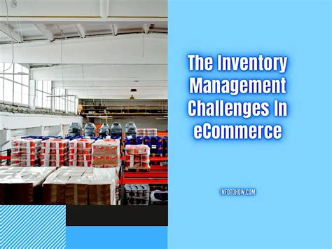 Top Inventory Management Challenges For Your ECommerce Store