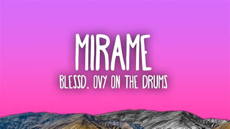 Blessd Ovy On The Drums Mírame YouTube