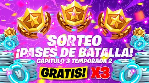 SORTEO DE PASES DE BATALLA FORTNITE TEMPORADA 2 CAPITULO 3 PASE