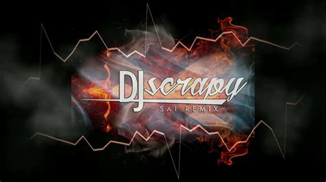 Si Sabe Ferxxo Blessd Feid Rmx By Dj Scrapy Youtube