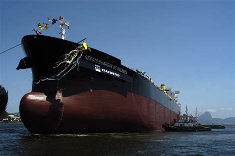 Lan Ado Ao Mar O Navio Petroleiro S Rgio Buarque De Holanda No Rj