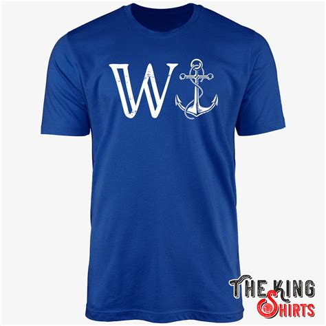 W Anchor T Shirt Meaning For Unisex - TheKingShirts