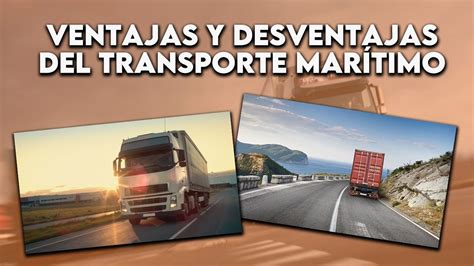 🔴transporte Terrestre Ventajas Y Desventajas Youtube