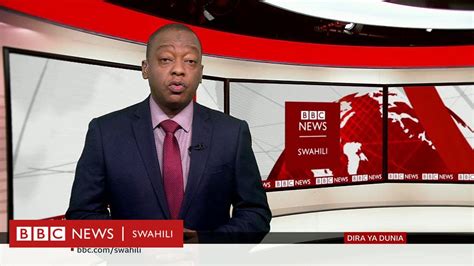 Matangazo Ya Dira Ya Dunia Tv Jumatano Bbc News Swahili