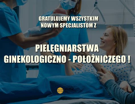 Specjalizacje Piel Gniarskie Nowe Zasady Portal Piel Gniarek I