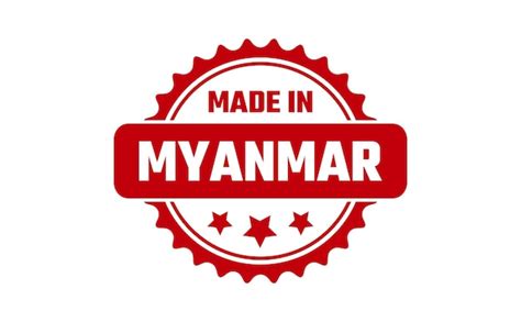 Premium Vector Made In Myanmar Rubber Stamp