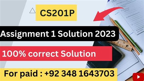 CS201P Assignment 1 Solution Fall 2023 L 100 Correct Solution CS201P