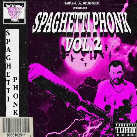 SPAGHETTI PHONK SPAGHETTI PHONK VOL 2 Lyrics And Tracklist Genius