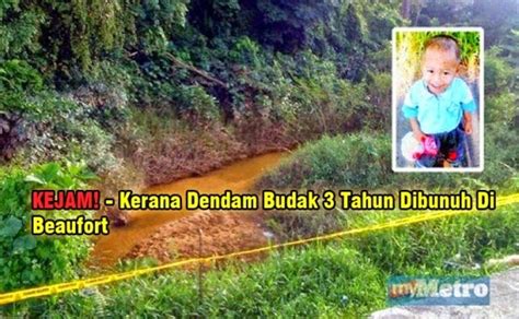 Kejam Kerana Dendam Budak Tahun Dibunuh Di Beaufort Blog Tao Tau