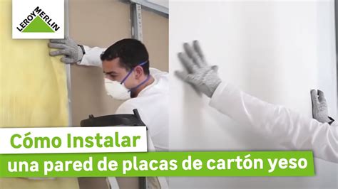 Cómo instalar una pared de placas de cartón yeso sobre estructura