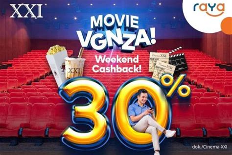 Promo Cinema Xxi Hot Promo Cinema Xxi Agustus Ada Cashback