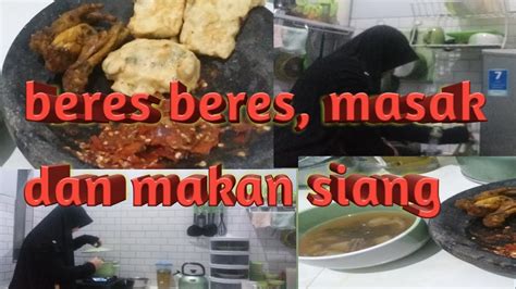 Kegiatan Irt Masak Makan Siang Youtube