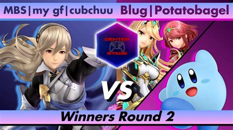 Center Stage Mbs My Gf Cubchuu Corrin Vs Blug Potatobagel