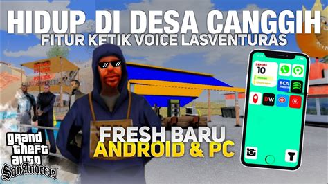 SERVER GTA SAMP ANDROID PC KEHIDUPAN DESA LAS VENTURAS REVIEW SERVER