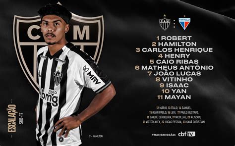 Galo na Base on Twitter Nosso time Sub 17 enfrenta o Fortaleza às