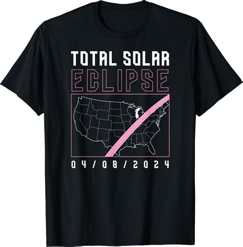 Total Solar Eclipse Path Of Totality Map April 8 2024 T Shirt Graphic