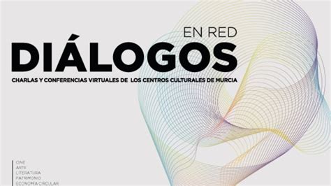 DIÁLOGOS EN RED Murcia genealogía de la vanguardia artística YouTube