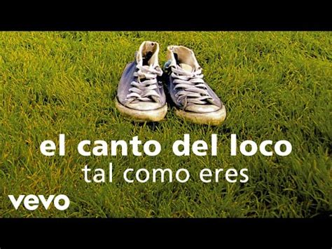 El Canto Del Loco Tal Como Eres Cover Audio Youtube