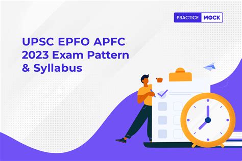 UPSC EPFO APFC 2023 Exam Pattern Syllabus