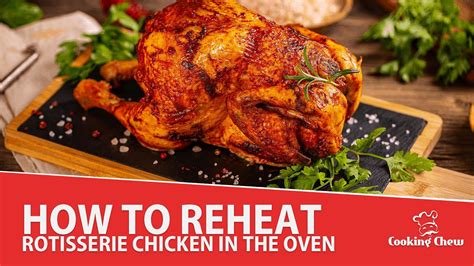 How To Reheat Rotisserie Chicken In The Oven Youtube