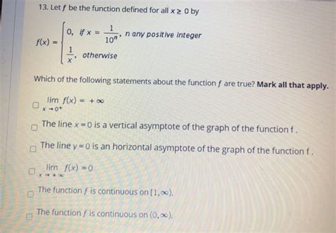 Solved 13 Let F Be The Function Defined For All X 2 0 By O