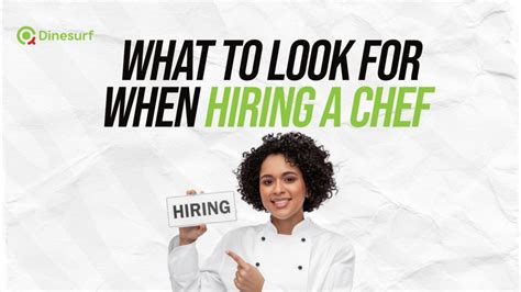 What To Look For When Hiring A Chef Dinesurf