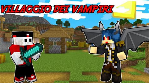 HO CONQUISTATO UN VILLAGGIO DI VAMPIRI NELLA BIG VANILLA YouTube