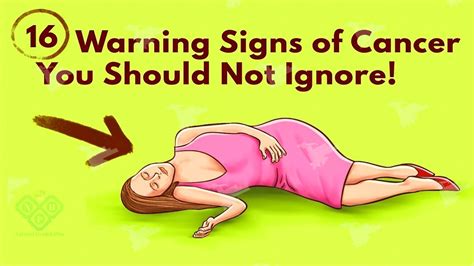 16 Cancer Warning Signs You Should Not Ignore Signs Of Cancer In Your Body Youtube