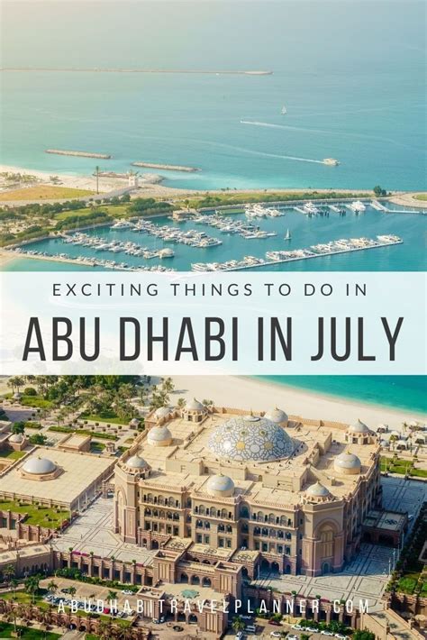 Looking At An Abu Dhabi Vacation In The Sun During July Exactly What