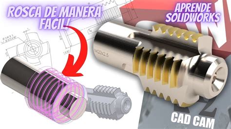 Solidworks Rosca De Manera F Cil Youtube