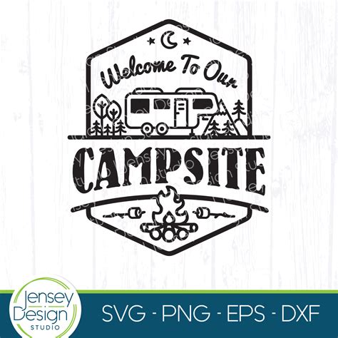 Rv Welcome To Our Campsite Sign Svg 5th Wheel Camper Bucket Etsy