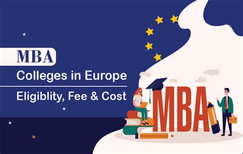 Study in Top MBA Colleges in Europe - Eligibility, Fee & Cost