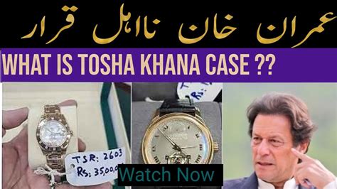 What Is Tosha Khana Case Tosha Khana And Imran Khan Tosha Khana