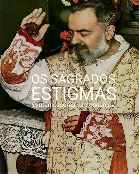 Intercessores Santos E Anjos On Instagram Padre Pio Recebe Os