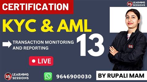 Kycaml 13 Transaction Monitoring And Reporting Iibf Certification