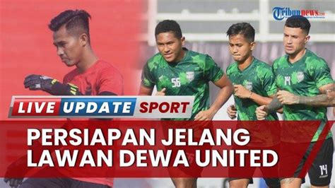 Skor Live Streaming Dewa United Vs Borneo Fc Liga Tonton Di Hp