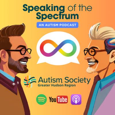 Speaking Of The Spectrum An Autism Podcast A Podcast On Spotify For